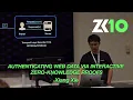 ZK10 Authenticating web data via Interactive zero-knowledge proofs - Xiang Xie