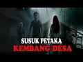 CERITA MISTERI ❗️❗️ 1 DESA KENA TEROR AKIBAT SUSUK YANG BELUM DICABUT