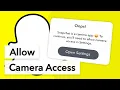 How to Allow Camera Access on Snapchat 2022
