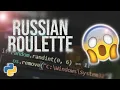 RUSSIAN ROULETTE PYTHON SYSTEM32 2022 NO FAKE