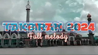 Download DJ TAKBIRAN FULL MELODY 2024 || TAKBIRAN REMIX 2024 MP3