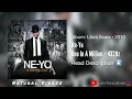 (432Hz) Ne-Yo - One In A Million