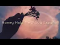 Download Lagu Morningsiders - Honey Hold Me ( Sub Español) // Lyrics