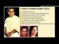 Lagu A TRIBUTE TO HEMANT KUMAR (SIDE B) BY ANURADHA PAUDWAL \u0026 PRASUN MUKHERJEE