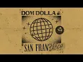 Dom Dolla - San Frandisco (Official Audio)