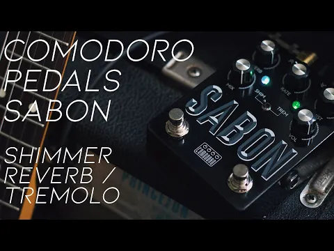 Comodoro Pedals Sabon Shimmer/Tremolo Reverb | Delicious Audio