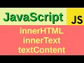 Differences between innerHTML innerText and textContent - Basic JavaScript Fast 51
