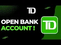 How to Open a Bank Account on TD Bank