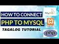 HOW TO CONNECT PHP TO MYSQL TAGALOG