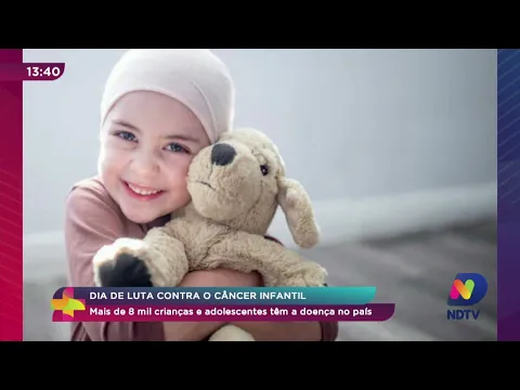 Dia de luta contra o câncer infantil: mais de 8 mil crianças e adolescentes têm a doença no país