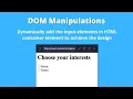 DOM Manipulations Dynamically add the input elements in HTML container CCBP Coding Test 2