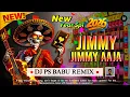 Lagu Jimmy Jimmy Aaja Dj Remix 2026 | Dj Ps Babu Remix Competition Powerful Bass⚡