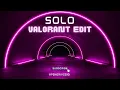 Lagu I got NOBODY so I do it SOLO #valorant #shorts