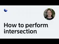 How to perform intersection