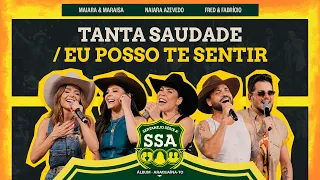 Maiara & Maraisa, Naiara, Fred & Fabricio - TANTA SAUDADE / EU POSSO TE SENTIR [ SERTANEJO SÉRIE A ]