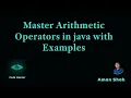 7 Master Arithmetic Operators - in java with Examples