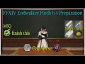 FFXIV Endwalker patch 6 4 preparations