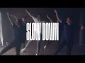 Download Lagu Slow Down - Jonathan Ogden (Official MV) MP3