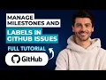 How to Manage Milestones and Labels in GitHub Issues 2026 Full Guide