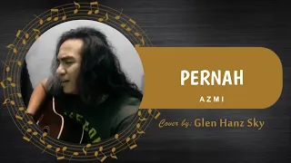 Download Azmi - Pernah Cover by Glen Hanz Sky MP3