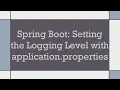 Spring Boot Setting the Logging Level with application properties