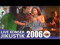 Lagu Live Konser JIKUSTIK - Putri @Manado 5 Mei 2006