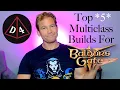 Top 5 Baldur s Gate 3 Multiclass Builds Vol 1