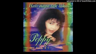 Download Poppy Mercury - Hati Siapa Tak Luka - Composer : Wahyu WHL 1995 (CDQ) MP3