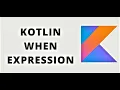 When Expression in Kotlin When tutorial in kotlin