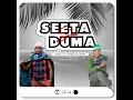 Seeta Seya Duma