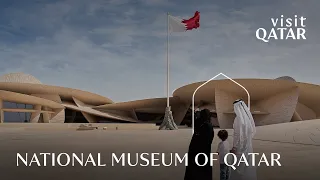 National Museum of Qatar | The Story Behind the Museum