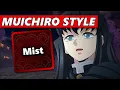 Download Lagu Mist Style Is HERE (Full Showcase) | MUGEN