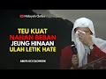 Download Lagu DI BENDUAN DI JAUHAN PEURIH KU COBAAN ULAH LEUTIK HATE || ABUYA UCI CILONGOK 