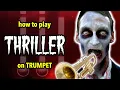 Download Lagu How to play Thriller on Trumpet | Brassified
