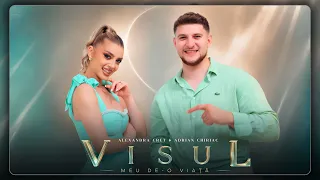 Alexandra Cret si Adrian Chiriac - Visul meu de-o viata