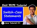 9 Switch-Case Statement in Java Bangla Tutorial