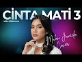 Download Lagu Cover Mulan Jameela – Cinta Mati 3