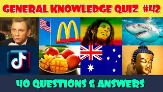 General Knowledge Trivia Quiz (Part 42)