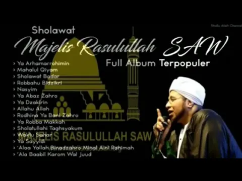 Download MP3 sholawat yang di sukai habib Munzir Al musawa full album||majelis Rasulullah Saw