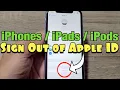 How to Sign Out Log Off of Apple ID on iPhones iPads iPods
