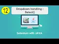 12 DropDown Handling Select class Selenium Automation
