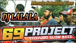  dj la la la slow bass by 69 projects feat kiron channel dj viral 2020 untuk cek sond