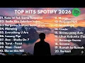 Top Hits Spotify Indonesia 2026 |Top Spotify Indonesia 2026 | Lagu Hits Spotify 2026 | Lagu Terbaru