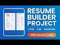 Resume Builder Project using HTML CSS JavaScript Beginner Friendly JS Projects Source Code
