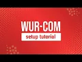 How to Set up the WUR-COM Multimedia Communicator Wurtec