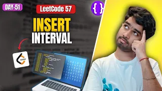 Day 51 LeetCode 57 Insert Interval Intervals Pattern Google Meta Amazon Top Interview 150