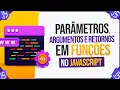 Parameters Arguments and Returns in Javascript Functions