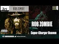 ROB ZOMBIE - SUPER-CHARGER HEAVEN  (HQ)