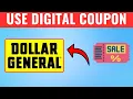 How To Use Digital Coupons At Dollar General 2025 STEP BY STEP
