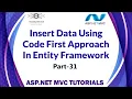 31 Insert OR Create Data In Database Using Code First Approach EF In ASP NET C
